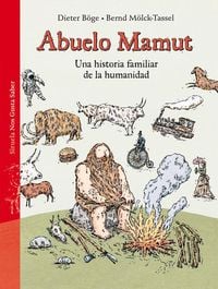 Bild vom Artikel Abuelo mamut : una historia familiar de la humanidad vom Autor Dieter Böge