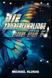 Produktbild: Die Zauberlehrlinge und die KI