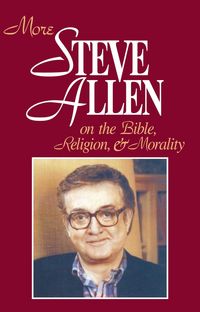 Produktbild: More Steve Allen on the Bible, Religion and Morality