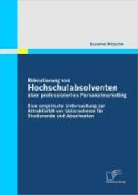 Produktbild: Rekrutierung von Hochschulabsolventen &uuml;ber professionelles Personalmarketing
