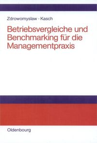 Produktbild: Betriebsvergleiche und Benchmarking f&uuml;r die Managementpraxis