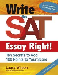 Produktbild: Write the SAT Essay Right! (School/Library Edition)