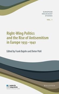 Produktbild: Right-Wing Politics and the Rise of Antisemitism in Europe 1935-1941