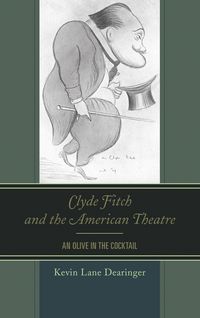 Produktbild: Clyde Fitch and the American Theatre