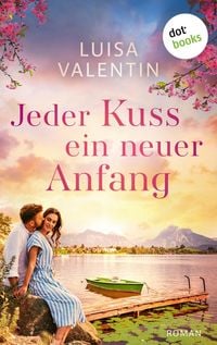 Produktbild: Jeder Kuss ein neuer Anfang