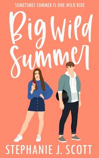 Produktbild: Big Wild Summer (Love on Summer Break, #3)