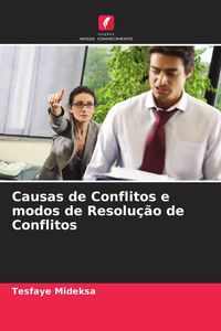 Produktbild: Causas de Conflitos e modos de Resolu&ccedil;&atilde;o de Conflitos