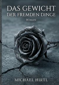 Produktbild: Das Gewicht der fremden Dinge