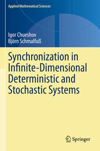 Produktbild: Synchronization in Infinite-Dimensional Deterministic and Stochastic Systems