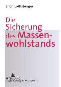 Produktbild: Die Sicherung des Massenwohlstands