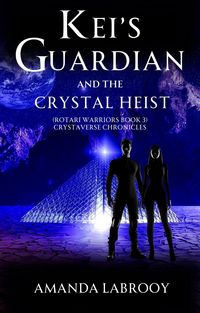 Produktbild: Kei's Guardian and the Crystal Heist (Crystaverse Chronicles, #3)