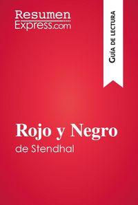 Bild vom Artikel Rojo y Negro de Stendhal (Guía de lectura) vom Autor Resumenexpress