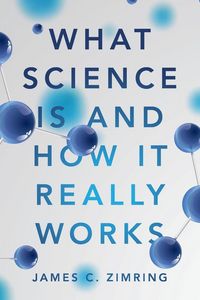 Produktbild: What Science Is and How It Really Works