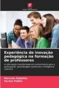 Produktbild: Experi&ecirc;ncia de inova&ccedil;&atilde;o pedag&oacute;gica na forma&ccedil;&atilde;o de professores