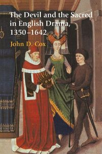 Produktbild: The Devil and the Sacred in English Drama, 1350 1642