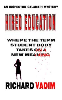 Produktbild: Hired Education (Inspector Calamari Mysteries, #8)