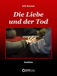 Bild vom Artikel Die Liebe und der Tod vom Autor Erik Neutsch