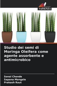 Produktbild: Studio dei semi di Moringa Oleifera come agente assorbente e antimicrobico