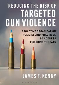 Produktbild: Reducing the Risk of Targeted Gun Violence