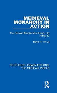Produktbild: Medieval Monarchy in Action