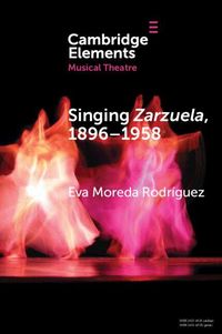 Produktbild: Singing Zarzuela, 1869-1958