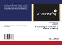 Produktbild: E-Marketing: A revolution in modern marketing