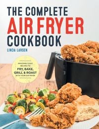 Produktbild: The Complete Air Fryer Cookbook