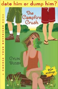 Produktbild: Date Him or Dump Him? The Campfire Crush