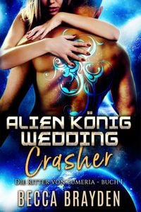 Produktbild: Alien K&ouml;nig Wedding Crasher