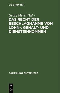 Produktbild: Das Recht der Beschlagnahme von Lohn-, Gehalt- und Diensteinkommen