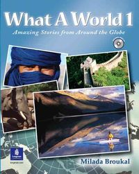 Produktbild: What a World 1: Amazing Stories from Around the Globe, Student Book and Audio CD