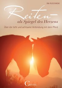 Produktbild: Reiten als Spiegel des Herzens