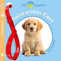Produktbild: Baby Pixi (unkaputtbar) 183: Mein Baby-Pixi-Buggybuch: Meine ersten Tiere