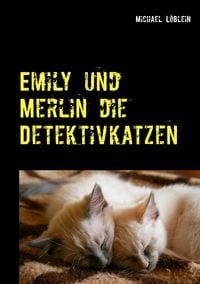 Produktbild: Emily und Merlin die Detektivkatzen