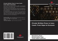 Produktbild: Private Written Press in Ivory Coast: From Hope to Excesses