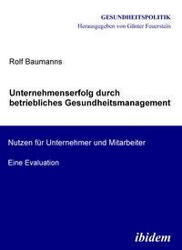 Produktbild: Unternehmenserfolg durch betriebliches Gesundheitsmanagement