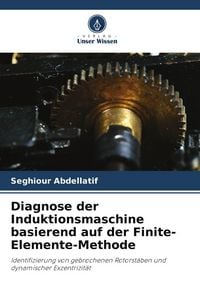 Produktbild: Diagnose der Induktionsmaschine basierend auf der Finite-Elemente-Methode