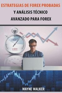 Produktbild: Estrategias de Forex Probadas y An&aacute;lisis T&eacute;cnico Avanzado Para Forex