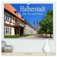 Produktbild: Halberstadt - Das Tor zum Harz (hochwertiger Premium Wandkalender 2027 DIN A2 quer), Kunstdruck in Hochglanz