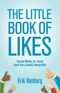 Produktbild: Little Book of Likes: Social Media for Small (and Very Small) Nonprofits