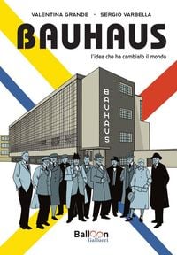 Produktbild: Bauhaus. L'idea che ha cambiato il mondo