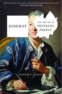 Produktbild: Curran, A: Diderot and the Art of Thinking Freely