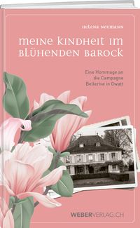 Produktbild: Meine Kindheit im bl&uuml;henden Barock