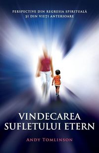 Produktbild: Vindecarea sufletului etern