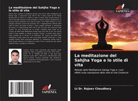 Produktbild: La meditazione del Sahjha Yoga e lo stile di vita