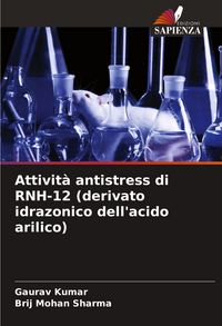 Produktbild: Attivit&agrave; antistress di RNH-12 (derivato idrazonico dell'acido arilico)