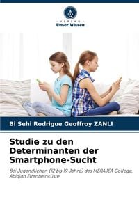 Produktbild: Studie zu den Determinanten der Smartphone-Sucht