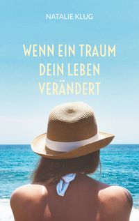 Produktbild: Wenn ein Traum dein Leben ver&auml;ndert