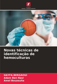 Produktbild: Novas t&eacute;cnicas de identifica&ccedil;&atilde;o de hemoculturas