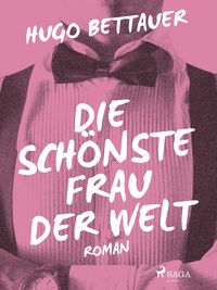 Produktbild: Die sch&ouml;nste Frau der Welt